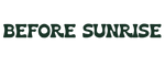 BEFORE SUNRISE CO