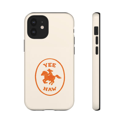 Yee Haw Tough Case