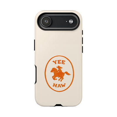 Yee Haw Tough Case